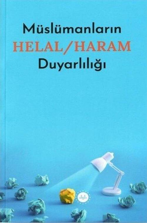 Müslümanların Helal - Haram Duyarlılığı