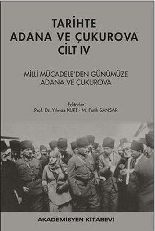 Tarihte Adana ve Çukurova Cilt - 4