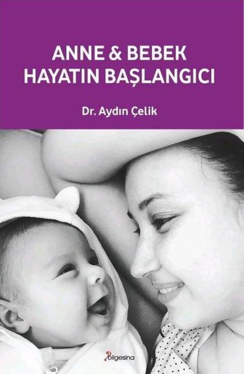 Anne & Bebek Hayatın Başlangıcı