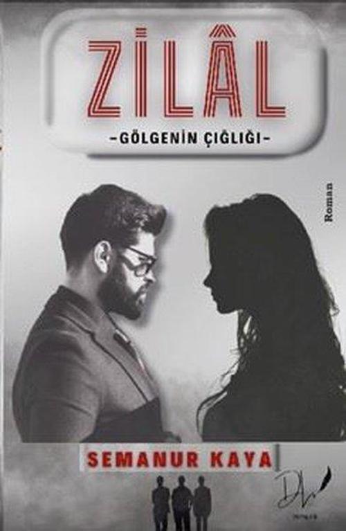 Zilal - Gölgenin Çığlığı