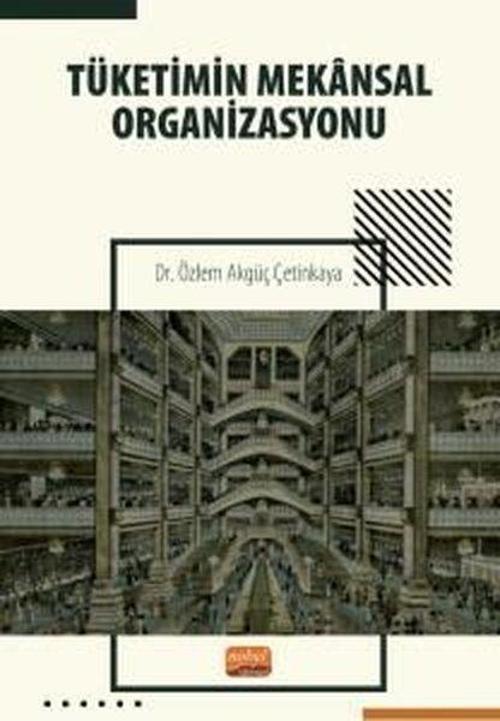 Tüketimin Mekansal Organizasyonu