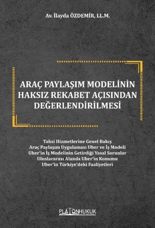 Araç Paylaşım Modelinin Haksız Rekabet Açısından Değerlendirilmesi