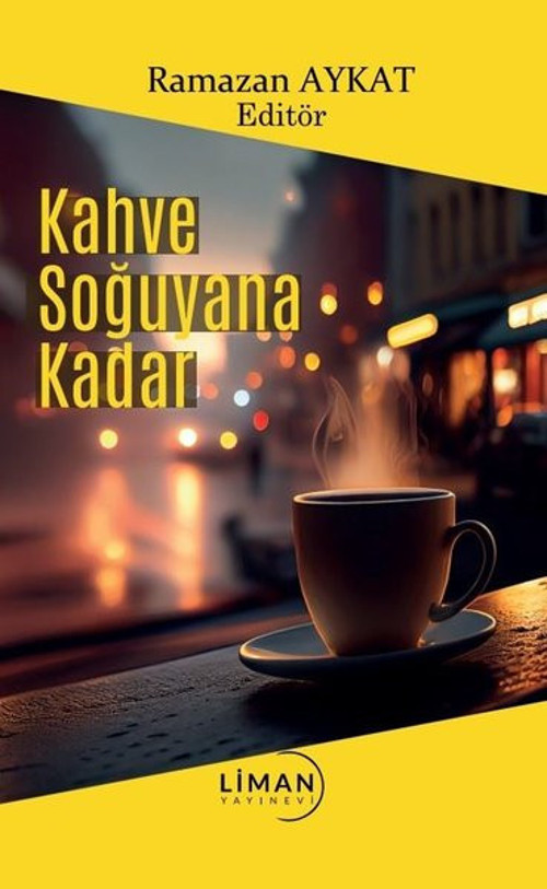 Kahve Soğuyana Kadar