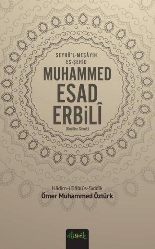 Muhammed Esad Erbili (Kuddise Sirruh)