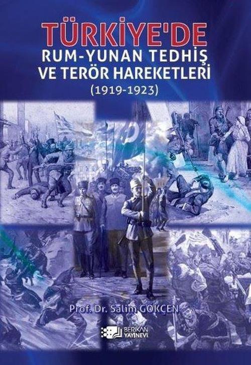 Türkiye'de Rum-Yunan Tedhiş ve Terör Hareketleri 1919-1923