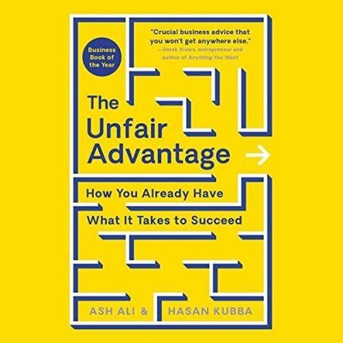 Unfair Advantage