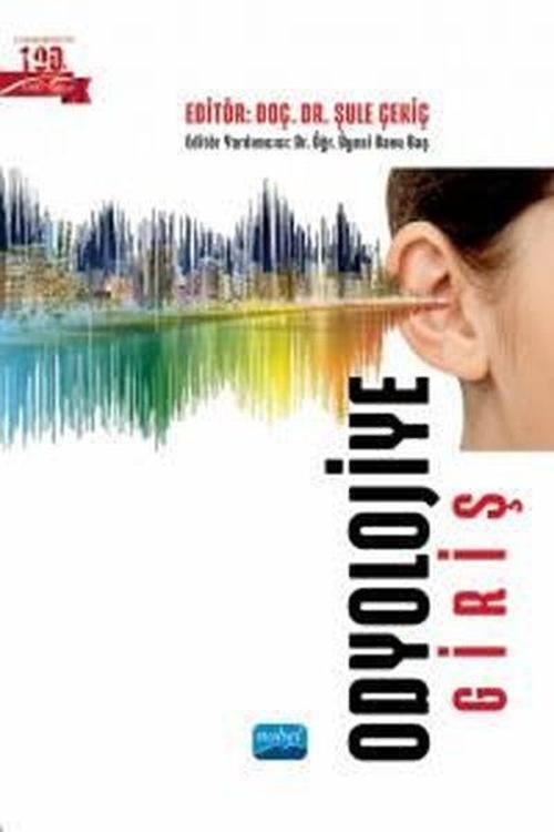 Nobel Akademik Yayıncılık Odyolojiye Giriş
