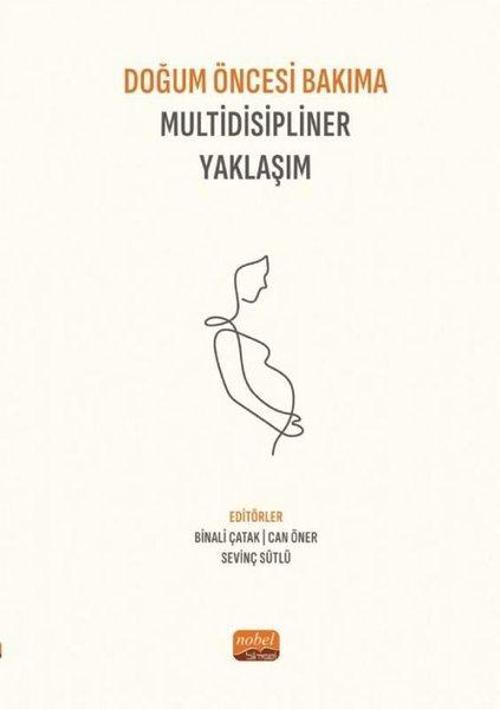 Doğum Öncesi Bakıma Multidisipliner Yaklaşım