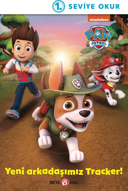 Paw Patrol Yeni Arkadaşımız Tracker! Eğitici Çocuk Kitabı