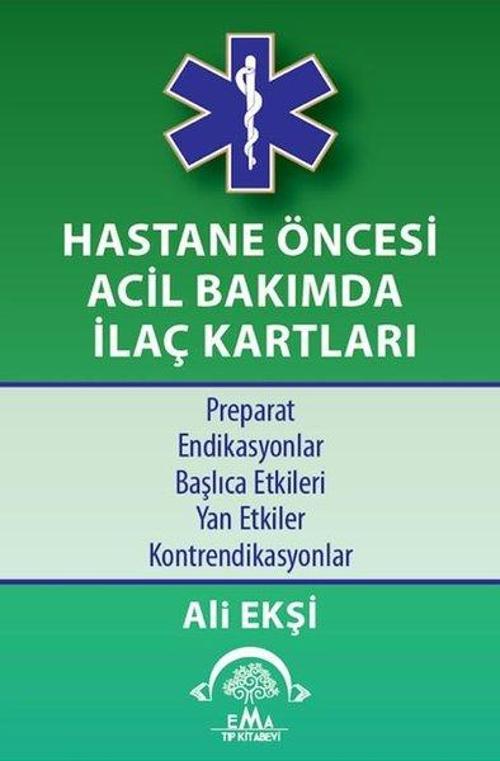 Hastane Öncesi Acil Bakımda İlaç Kartları