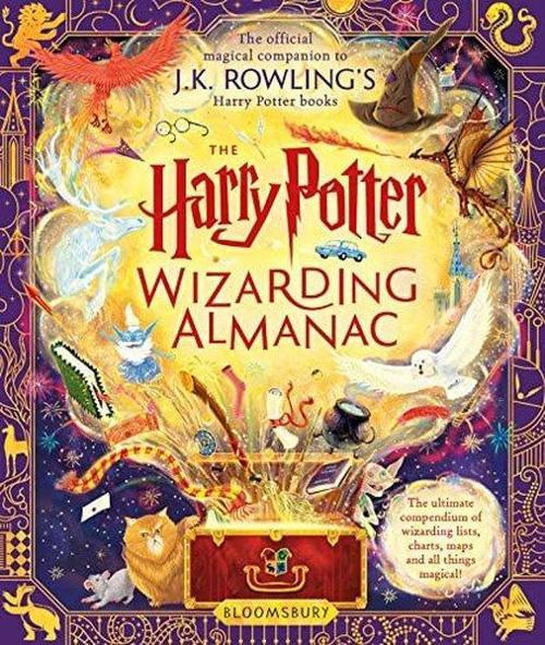The Harry Potter Wizarding Almanac : The official magical companion to J.K. Rowling's Harry Potter b
