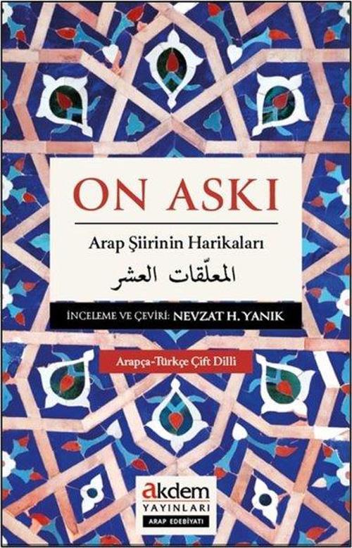 On Askı - Arap Şiirinin Harikaları-Arapça-Türkçe-Çifte Dilli