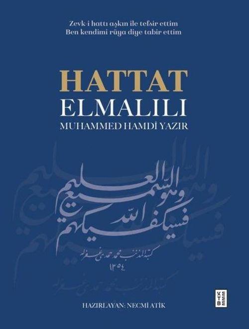 Hattat Elmalılı Muhammed Hamdi Yazır - Zevk-i Hattı Aşkın İle Tefsir Ettim Ben Kendimi Rüya Diye Tab