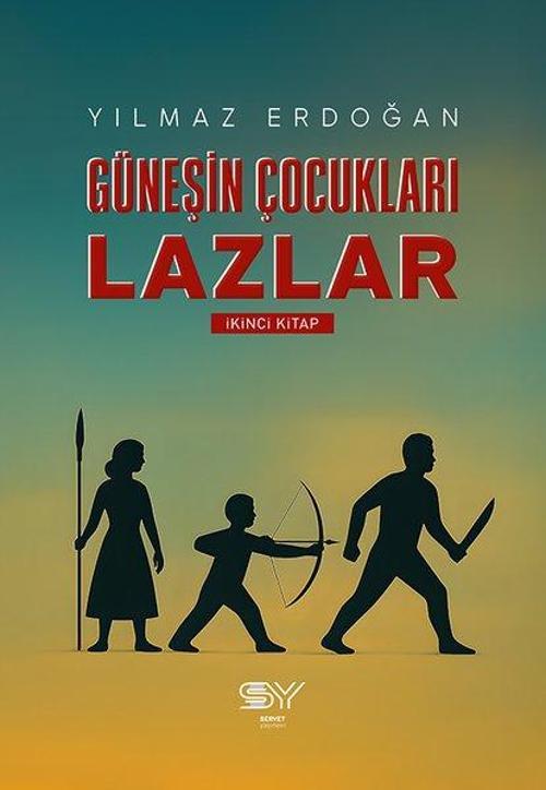 Güneşin Çocukları Lazlar 2. Kitap