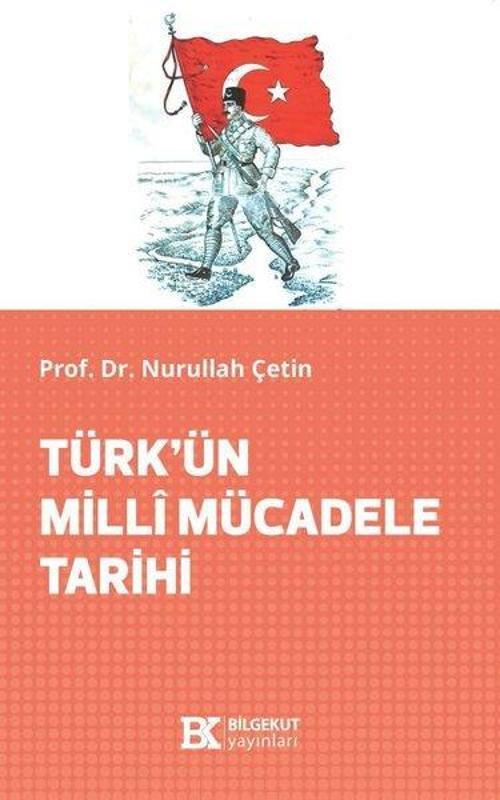 Türk'ün Milli Mücadele Tarihi