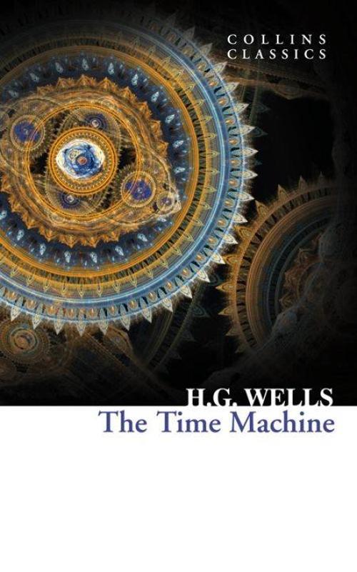 HarperCollins Publishers The Time Machine (Collins C)