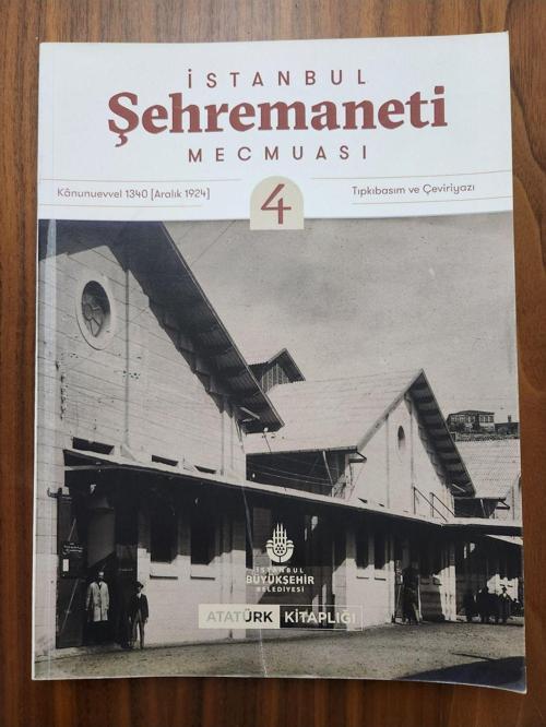 İstanbul Șehremaneti Dergisi 50 Sayfa. Hem Türkçe Hem Osmanlıca Tipki Basim Dergi 4.Sayı.
