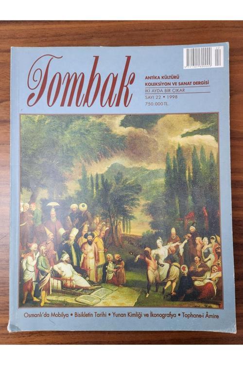 Tombak Antika Ve Sanat Dergisi 150 Sayfa. Tertemiz Durumda Orijinal Dönemine Ait. 1998