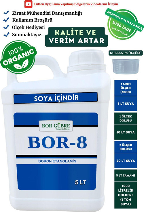 Soya İçin Organik Sıvı Gübre Bor 8 5Lt Ürün Sayısı Artar Kalite Ve Verim Artar.