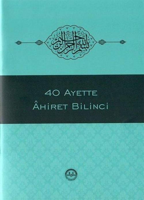 40 Ayette Ahiret Bilinci