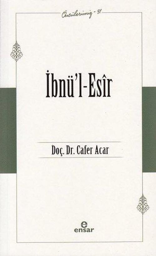 İbnü'l-Esir - Öncülerimiz 31