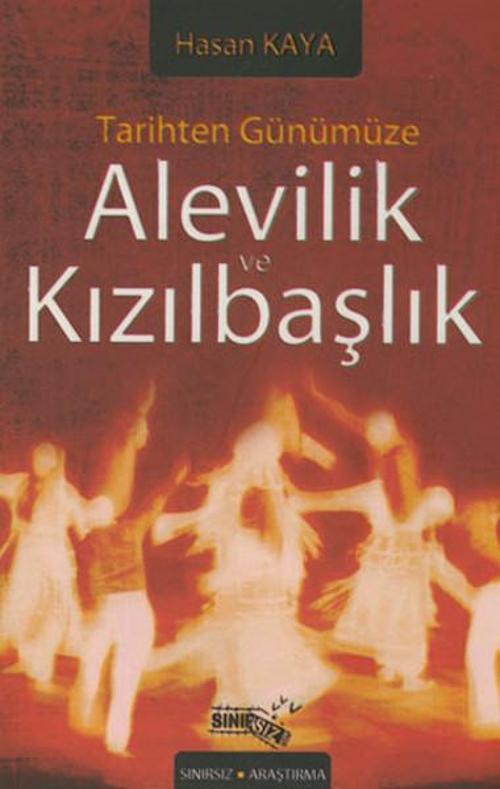 Tarihten Günümüze Alevilik ve Kızılbaşlık