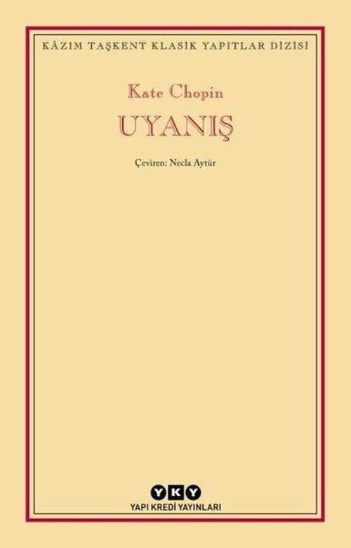 Uyanış - Kazım Taşkent Klasik Yapıtlar Dizisi
