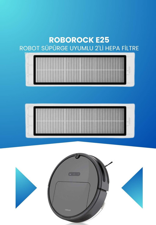 Roborock E25 Robot Süpürge Uyumlu 2'Li Hepa Filtre