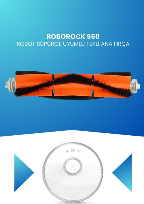 Roborock S50 Robot Süpürge Uyumlu Tekli Ana Fırça