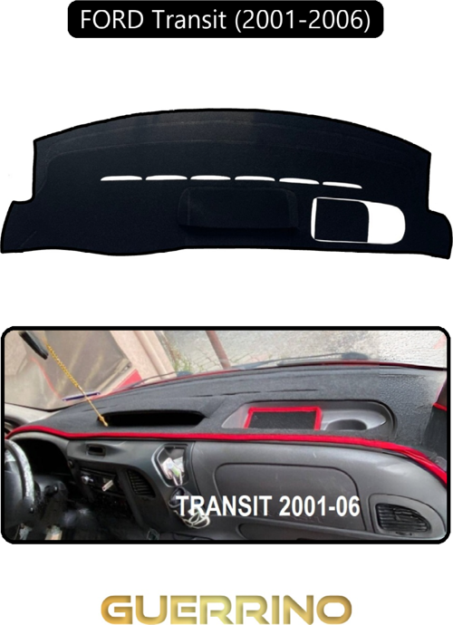 Ford Transit (2001-2006)Torpido Koruma Halısı Siyah Kenar