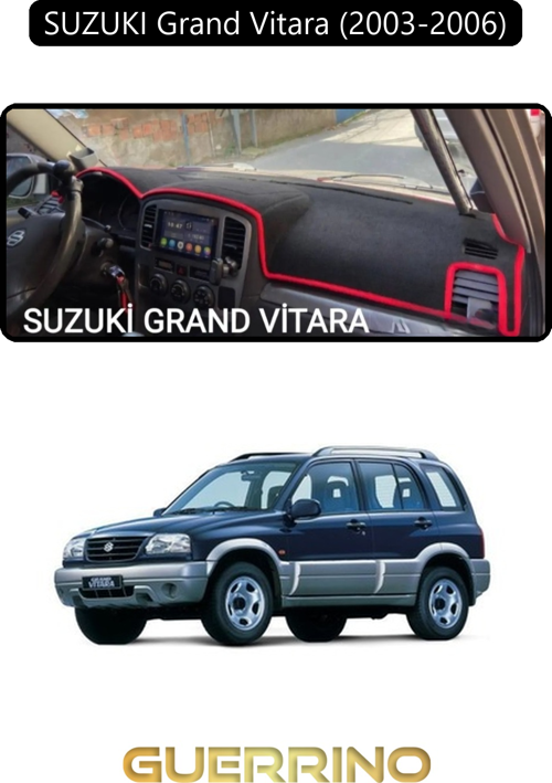 Suzukı Grand Vitara (2003-2006) Torpido Koruma Halısı Siyah Kenar