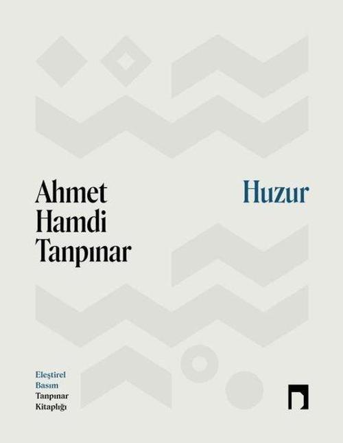 Huzur - Eleştirel Basım