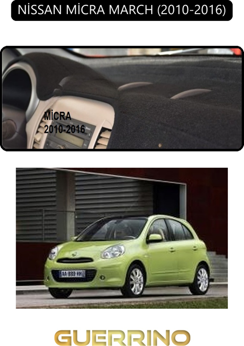 Nissan Micra March 2010-2016Torpido Koruma Halısı Siyah Kenar