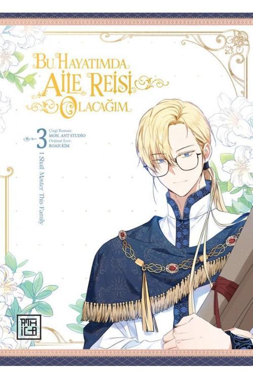 Bu Hayatımda Aile Reisi Olacağım 3[I Shall Master This Family Vol 3]