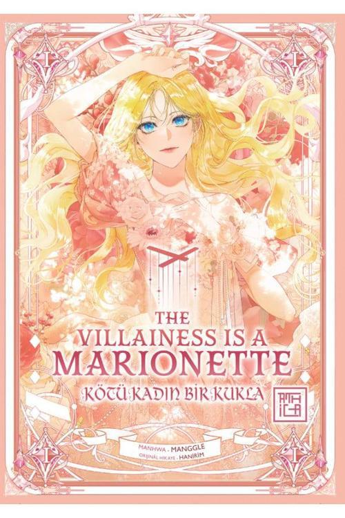 Kötü Kadın bir Kukla 1[The Villainess is a Marionette Vol.1]