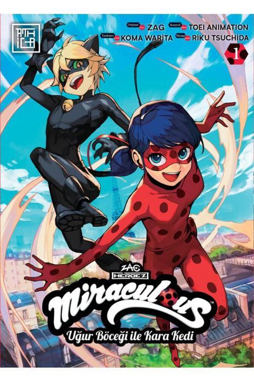 Miraculous: Uğur Böceği ile Kara Kedi 1[Miraculous Ladybug & Cat Noir vol.1]