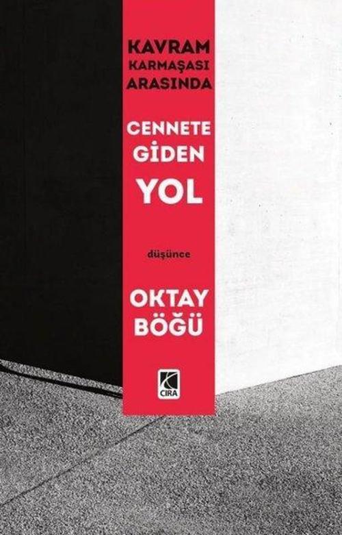 Kavram Karmaşası Arasında Cennete Giden Yol