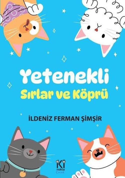 Yetenekli Sırlar ve Köprü