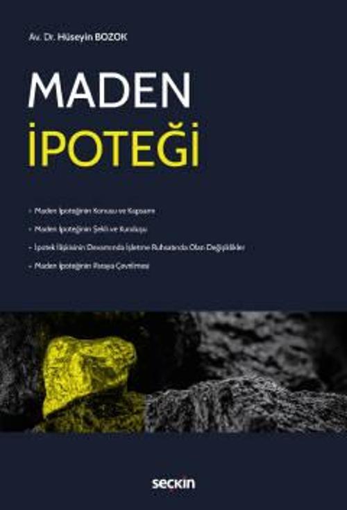 Maden İpoteği Hüseyin Bozok 1. Baskı, Ekim 2022