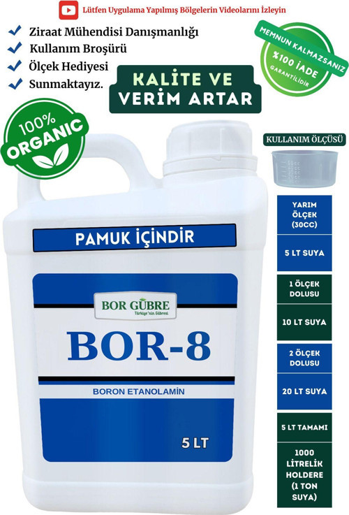Pamuk İçin Organik Sıvı Gübre-Bor-8 5Lt -Ürün Sayısı, Kalite Ve Verim Artar.