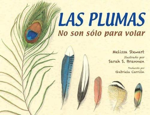 Las plumas : No son solo para volar