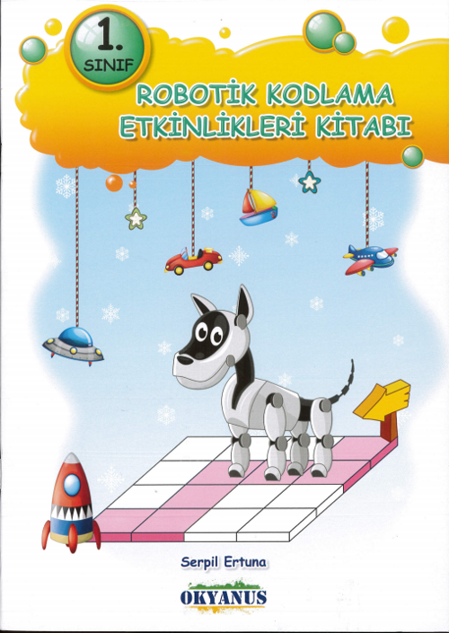 Okyanus Yayınları 1. Sınıf Robotik Kodlama Etkinlik Kitabı