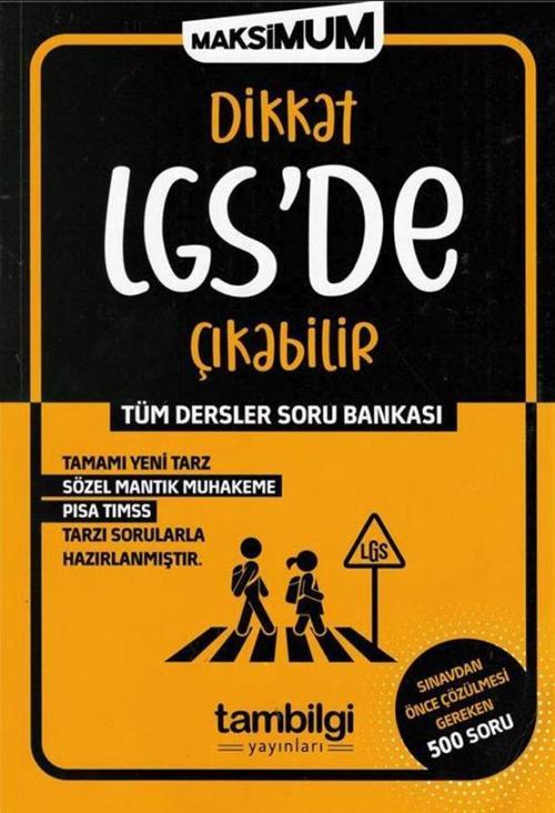Tambilgi Yayınları 8. Sınıf Tüm Dersler Dikkat Lgs Çıkabilir Soru Bankası