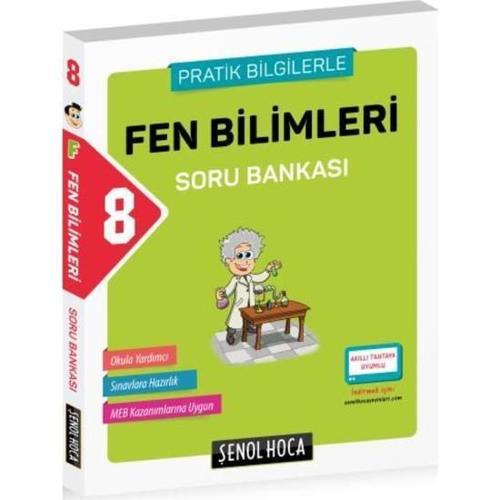 Şenol Hoca Yayınları 8. Sınıf Fen Bilimleri Soru Bankası (Pratik Bilgilerle)