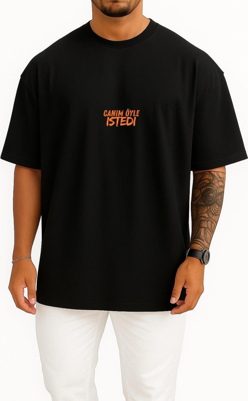 Oversize Canım Öyle İstedi Yazılı Göğüs Tasarımlı Unisex T-Shirt