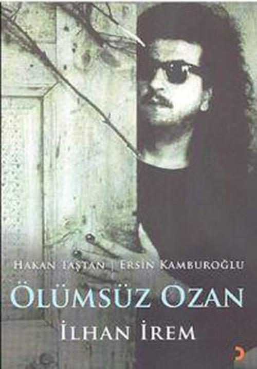 Ölümsüz Ozan - İlhan İrem