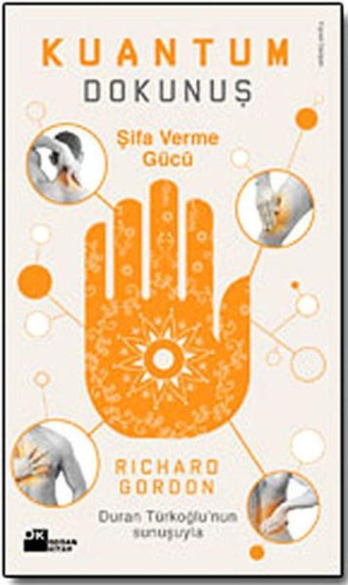 Kuantum Dokunuş - Şifa Verme Gücü