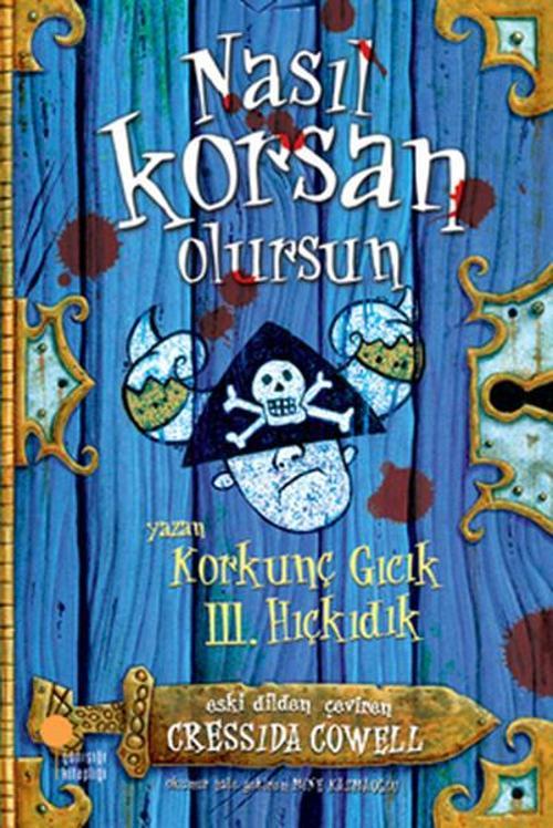 Korkunç Gıcık III. Hıçkıdık - Nasıl Korsan Olursun