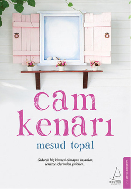 Destek Yayınları Cam Kenarı