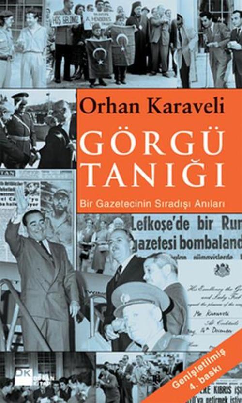 Görgü Tanığı - Bir Gazetecinin Sıradışı Anıları